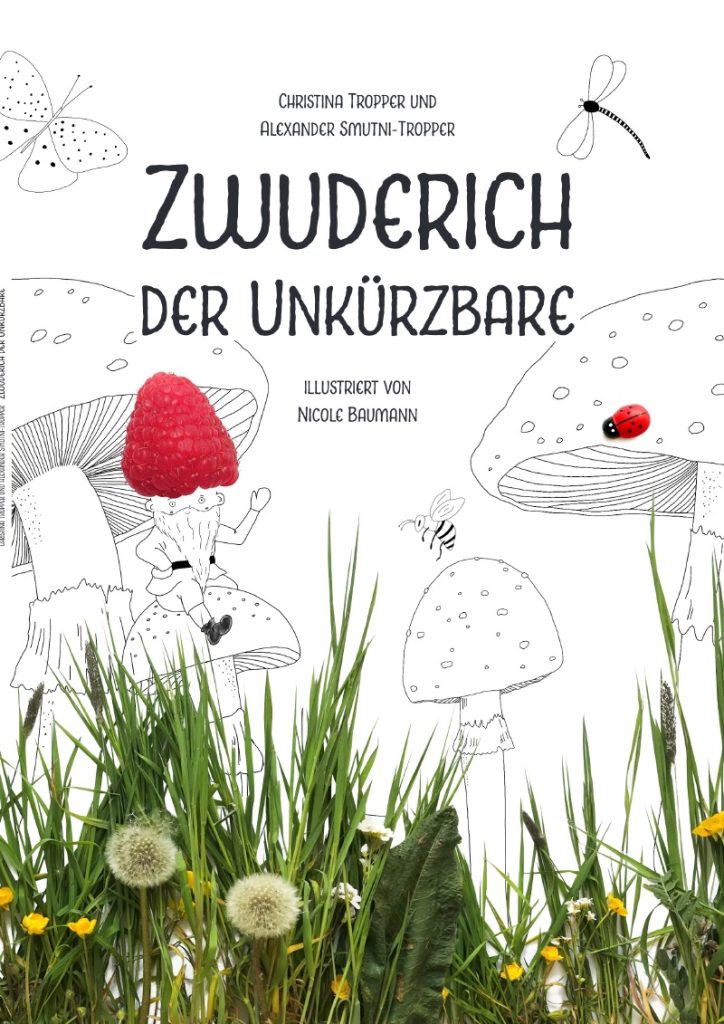Neues Kinderbuch: „Zwuderich der Unkürzbare“