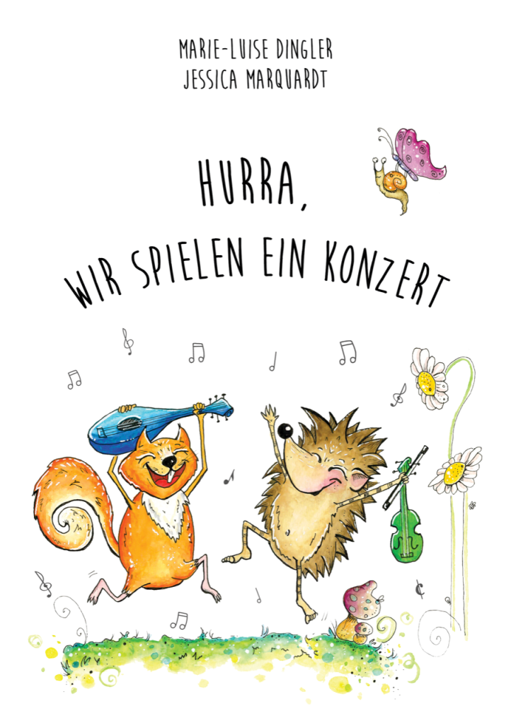 Kreativ, motivierend und Mut machend: das Kinderbuch „Hurra, wir spielen ein Konzert“