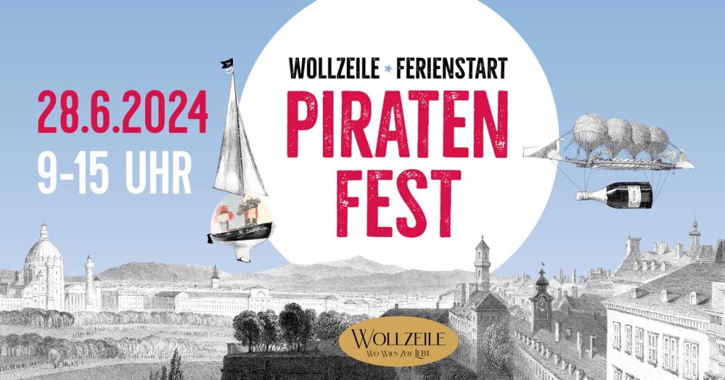 Piratenfest 2024 – Ferienstart in der Wollzeile!